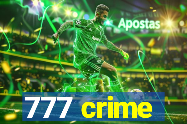 777 crime